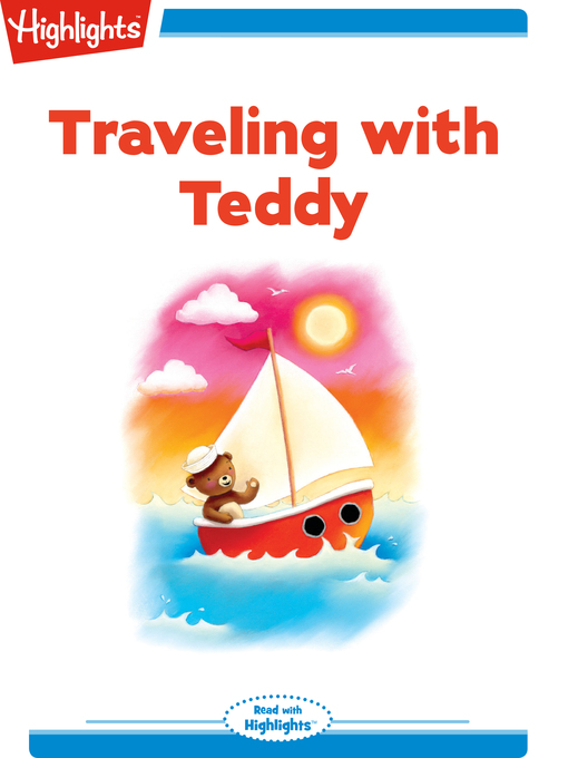 Title details for Traveling with Teddy by Heidi Bee Roemer - Available